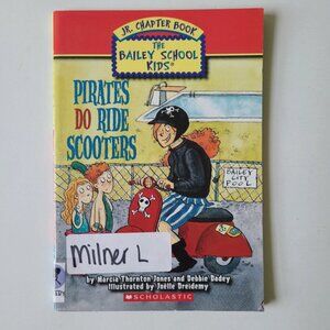 5/$12 Book Pirates Do Ride Scooters 4 Jr Chapter Book Bailey School Kids Early